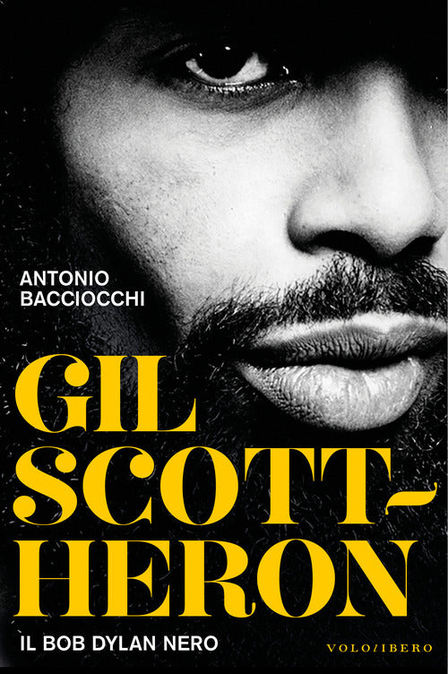 Cover of Gil Scott-Heron. Il Bob Dylan nero