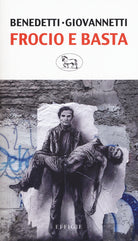 Cover of Frocio e basta. Pasolini, Cefis, Petrolio