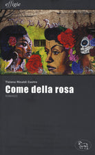 Cover of Come della rosa