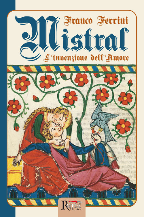 Cover of Mistral. L'invenzione dell'amore