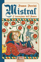 Cover of Mistral. L'invenzione dell'amore