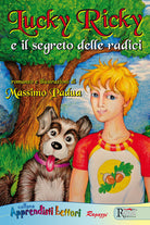 Cover of Lucky Ricky e il segreto delle radici