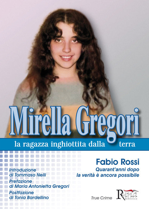 Cover of Mirella Gregori,la ragazza inghiottita dalla terra
