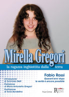 Cover of Mirella Gregori,la ragazza inghiottita dalla terra