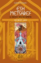 Cover of Esh Metsaref. Il fuoco dell'alchimista