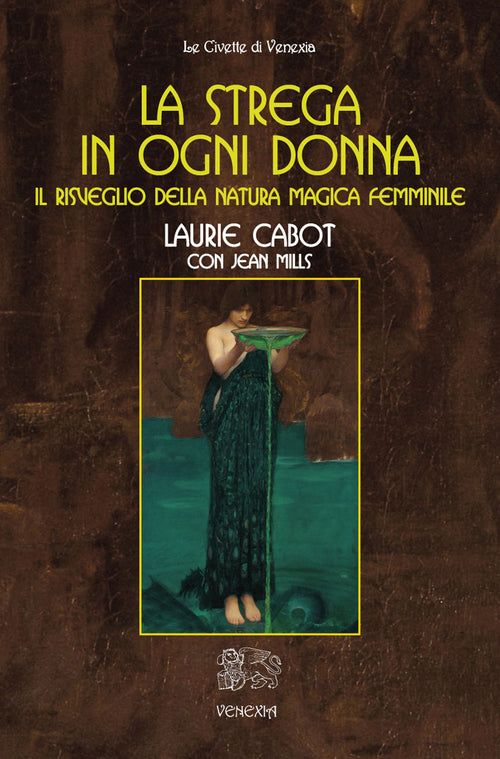 Cover of strega in ogni donna, il risveglio della natura magica femminile