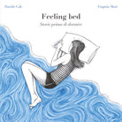 Cover of Feeling bed. Storie prima di dormire