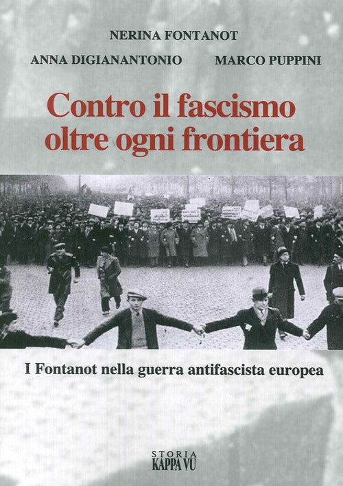 Cover of Contro il fascismo oltre ogni frontiera. I Fontanot nella guerra antifascista europea