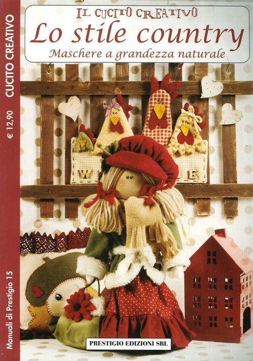 Cover of cucito creativo lo stile country. Maschere a grandezza naturale. Cucito creativo