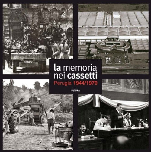 Cover of memoria nei cassetti. Perugia 1944-1970