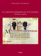 Cover of complesso monumentale di S. Giuliana. Da abbazia a ospedale