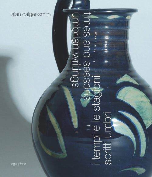 Cover of Times and seasons. Umbria writings-I tempi e le stagioni. Scritti umbri
