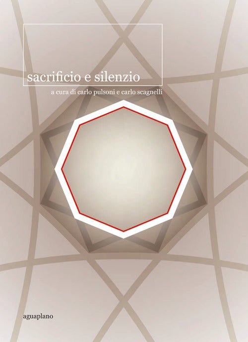 Cover of Sacrificio e silenzio. Ediz. italiana e inglese