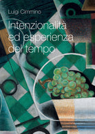 Cover of Intenzionalità ed esperienza del tempo