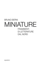 Cover of Miniature. Frammenti di letterature dal Nord