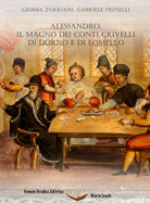 Cover of Alessandro, il Magno dei conti Crivelli di Dorno e di Lomello