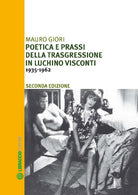 Cover of Poetica e prassi della trasgressione in Luchino Visconti 1935-1962