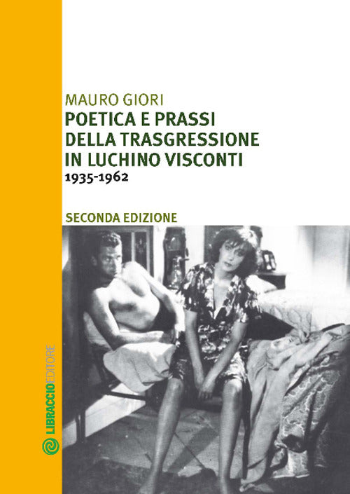Cover of Poetica e prassi della trasgressione in Luchino Visconti 1935-1962
