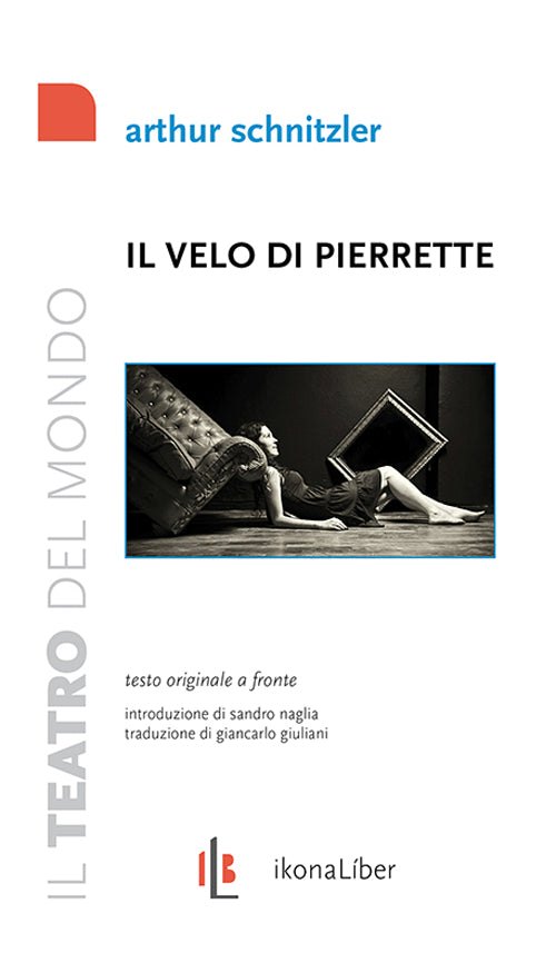 Cover of velo di Pierrette. Der Schleier der Pierrette. Pantomina in 3 quadri. Testo tedesco a fronte