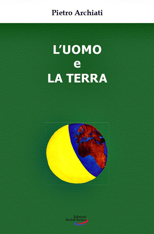 Cover of uomo e la terra. Un'antica amicizia, un destino comune