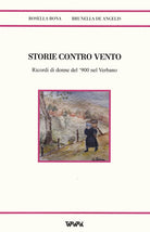 Cover of Storie contro vento. Ricordi di donne del '900 nel Verbano