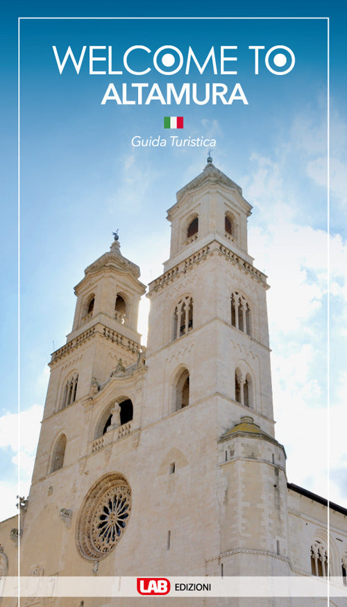 Cover of Welcome to Altamura. Guida turistica