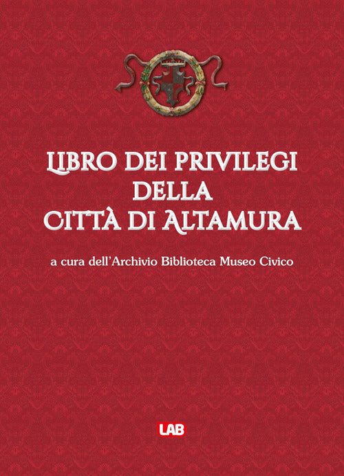 Cover of Libro dei privilegi della città di Altamura