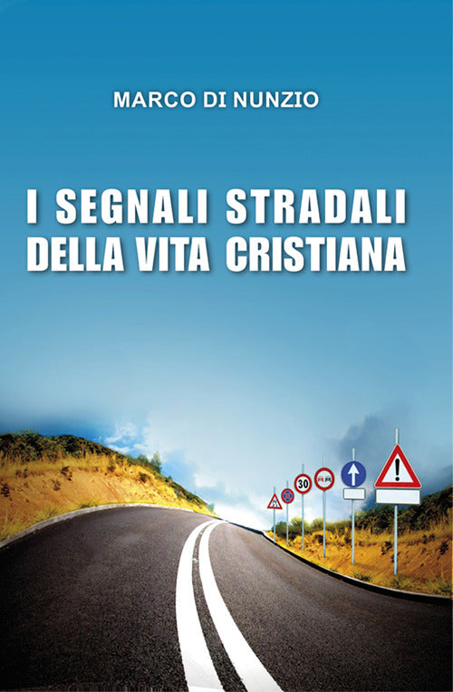 Cover of segnali stradali della vita cristiana
