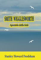 Cover of Smith Wigglesworth. Apostolo della fede