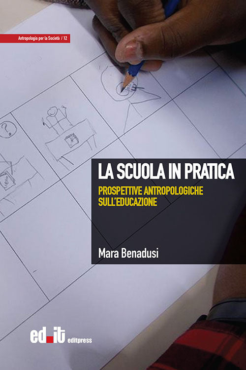 Cover of scuola in pratica. Prospettive antropologiche sull'educazione