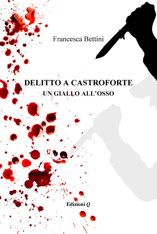 Cover of Delitto a castroforte. Un giallo all'osso