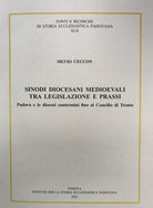 Cover of Sinodi diocesani medioevali tra legislazione e prassi. Padova e le diocesi contermini fino al concilio di Trento