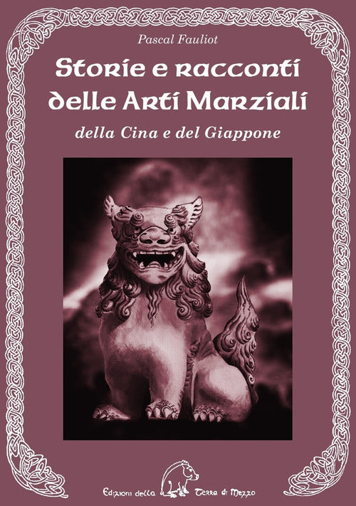 Cover of Storie e racconti delle arti marziali della Cina e del Giappone