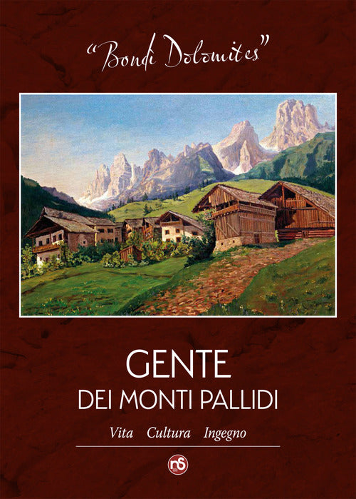 Cover of Bondì Dolomites. Gente dei Monti Pallidi. Vita, cultura, ingegno