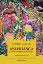 Cover of Ayahuasca. Il rampicante del fiume celeste
