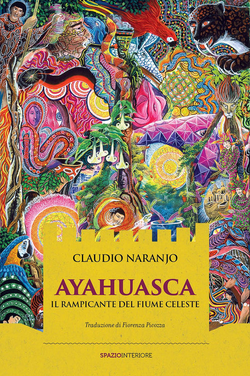 Cover of Ayahuasca. Il rampicante del fiume celeste