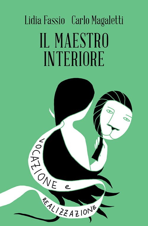 Cover of maestro interiore. Innamoramento e creatività. Maestri di se stessi