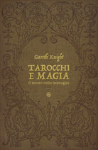 Cover of Tarocchi e magia. Il tesoro nascosto nelle immagini