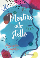 Cover of Mentire alle stelle