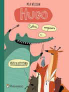 Cover of Hugo. Cattivo, sanguinario e... pericolosissimo?