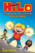 Cover of Hilo. Il ragazzo precipitato sulla terra