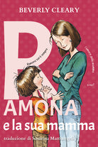 Ramona e la sua mamma. Ediz. ad alta leggibilit