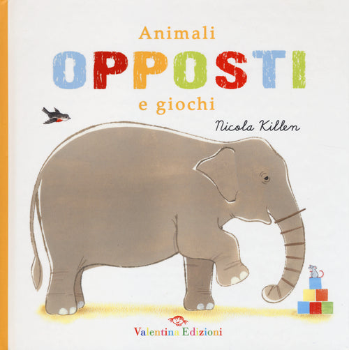 Cover of Animali, opposti e giochi