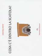 Cover of Cosa c'è dentro la scatola?
