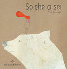 Cover of So che ci sei
