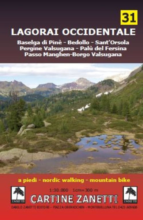Cover of Lagorai occidentale Baselga di Pinè-Bedollo-Sant'Orsola-Pergine Valsugana-Palù del Fersina-Passo Manghen-Borgo Valsugana. A piedi, mountain bike e nordic walking