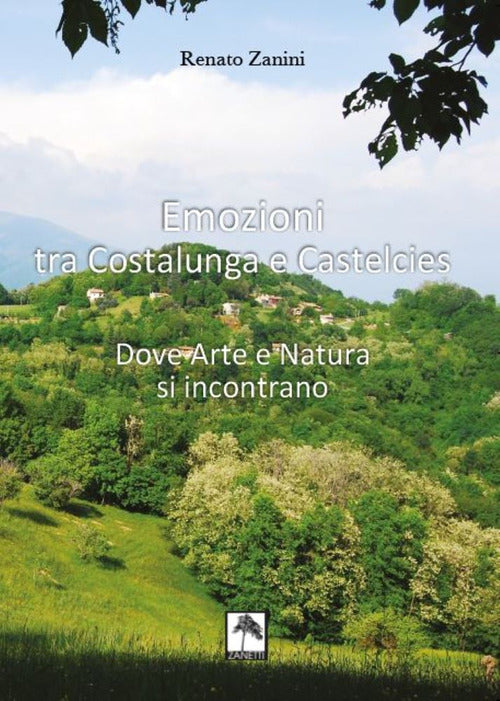 Cover of Emozioni tra Costalunga e Castelcies. Dove arte e natura si incontrano