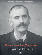 Cover of Francesco Sartor l'uomo e l'artista