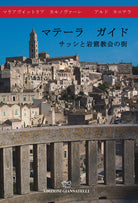 Cover of Guida di Matera. La città dei sassi e delle chiese rupestri. Ediz. giapponese
