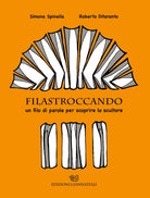 Cover of Filastroccando. In filo di parole per scoprire lo scultore